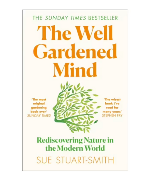 The well Gardened mind