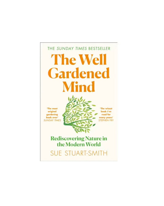 The well Gardened mind
